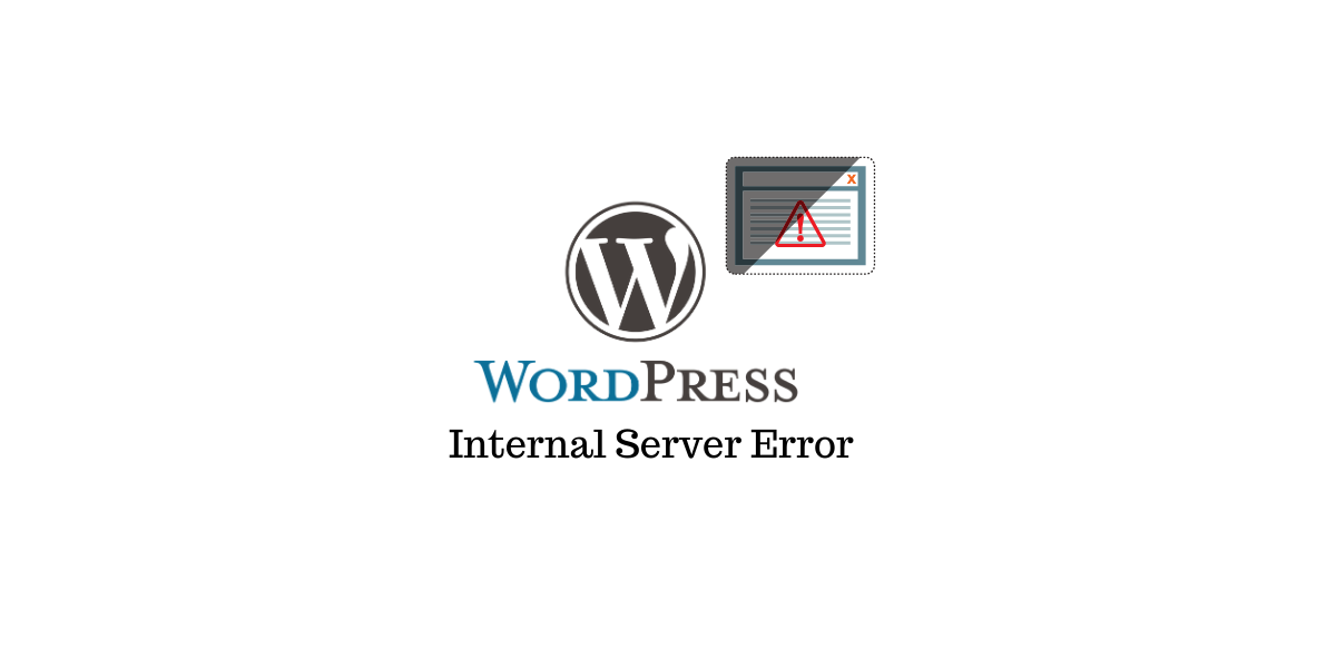 How To Fix the 500 Internal Server Error in WordPress | HJI