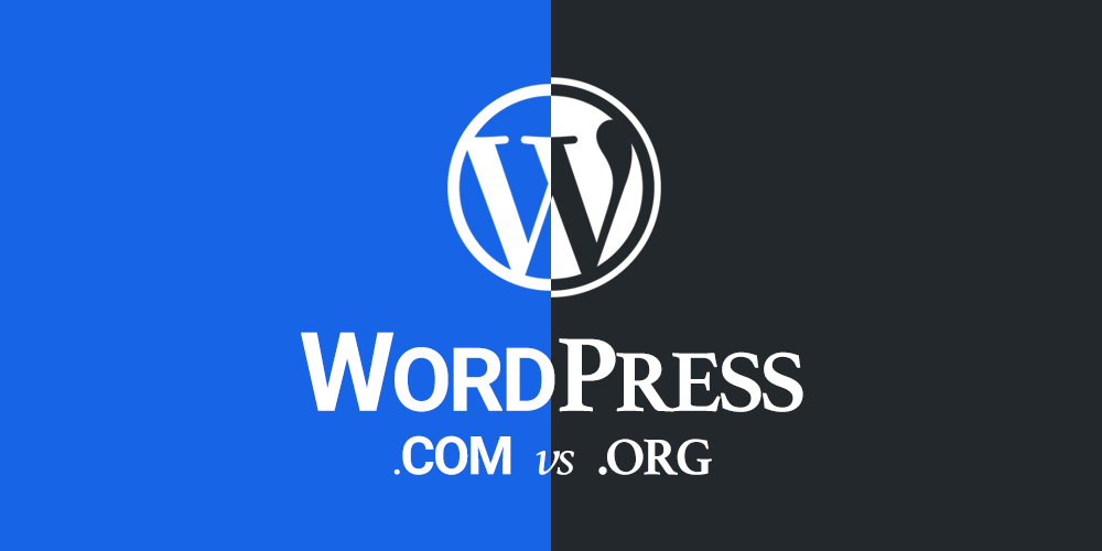WordPress.com or WordPress.org: Which Should You Use?